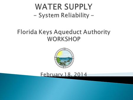  Groundwater Supply ◦ Quantity ◦ Quality  Infrastructure ◦ Treatment ◦ Transmission ◦ Distribution  Response Plans ◦ Long-term ◦ Short-term ◦ Emergencies.