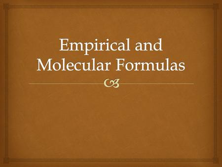   I can determine the percent composition for each element in a compound or sample.