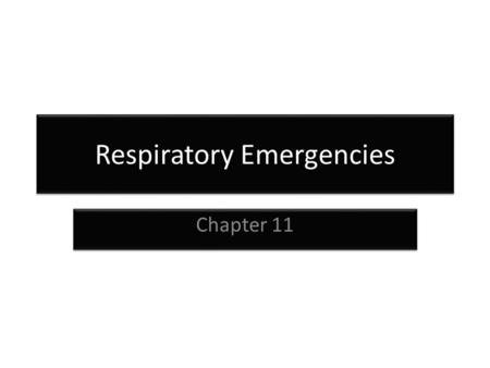 Respiratory Emergencies