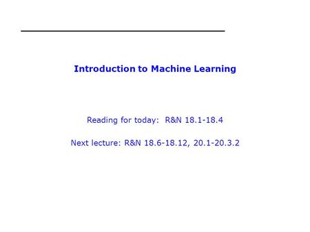 Introduction to Machine Learning