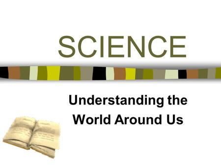 SCIENCE Understanding the World Around Us. Polar Bear, Polar Bear n Clap your hands and stomp your feet after each of the Polar Bear’s tricks. n Preparation: