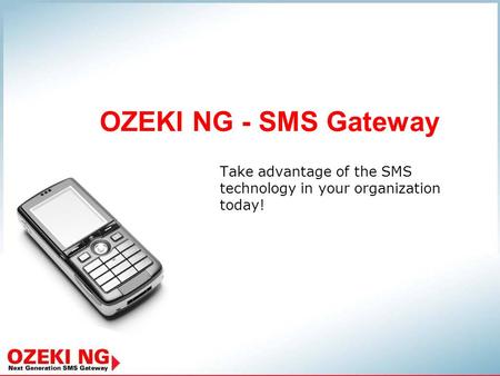 Take advantage of the SMS technology in your organization today!