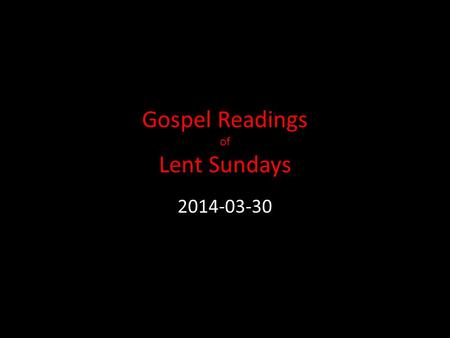 Gospel Readings of Lent Sundays