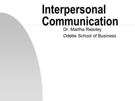 Interpersonal Communication