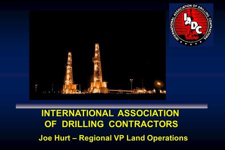 INTERNATIONAL ASSOCIATION OF DRILLING CONTRACTORS