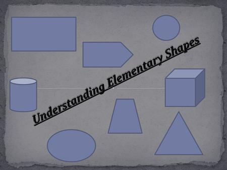 Introduction All the shapes we see around us are formed using curves or lines. We can see corners, edges, planes, open curves and closed curves in our.