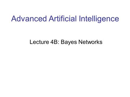 Advanced Artificial Intelligence