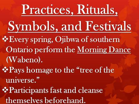 Practices, Rituals, Symbols, and Festivals