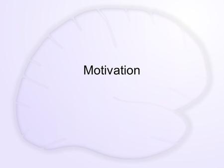 Motivation. QOTD Taylor Kugler What do you think motivation is mainly driven by? A) Drives B) Incentive C) Needs.