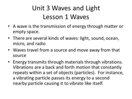 Unit 3 Waves and Light Lesson 1 Waves