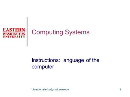 Computing Systems Instructions: language of the computer.