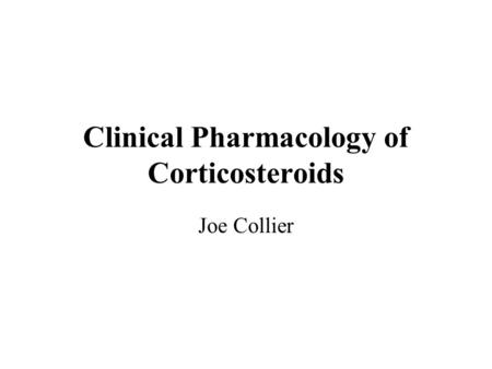 Clinical Pharmacology of Corticosteroids