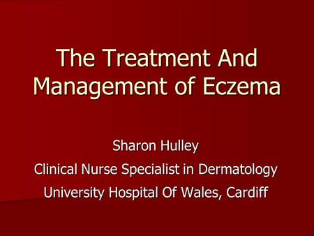 The Treatment And Management of Eczema