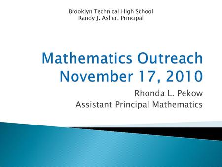 Mathematics Outreach November 17, 2010