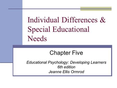 Individual Differences & Special Educational Needs