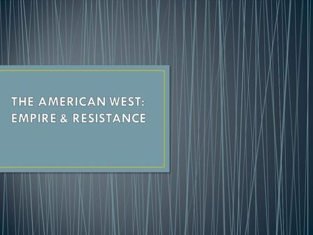 1840--settlement to Missouri timber country Eastern Plains have rich soil, good rainfall High Plains, Rockies semi-arid Most pre-Civil War settlers head.