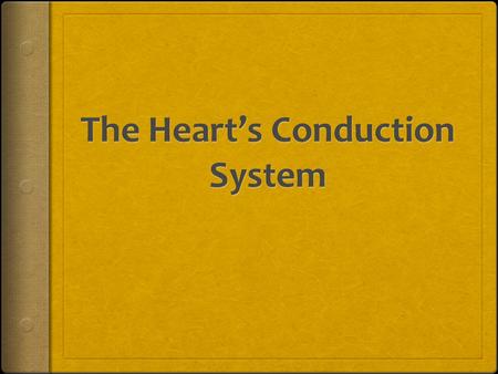 Structures  Nodes – tissue masses that generate a wave of electrical energy  Sinoatrial node (S/A node) – is found in the right atrium and initiates.