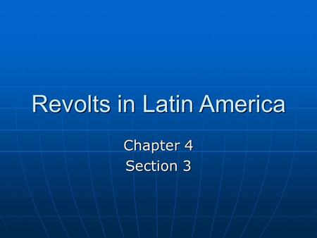 Revolts in Latin America