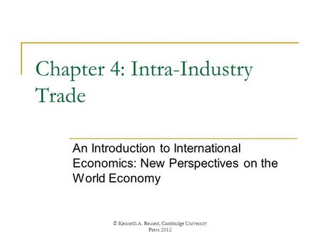 Chapter 4: Intra-Industry Trade