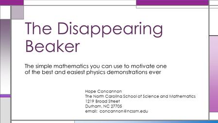 The simple mathematics you can use to motivate one of the best and easiest physics demonstrations ever The Disappearing Beaker Hope Concannon The North.