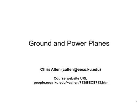 Ground and Power Planes