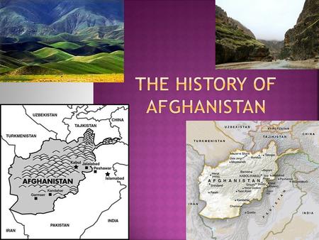 The History of Afghanistan