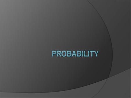 Probability.