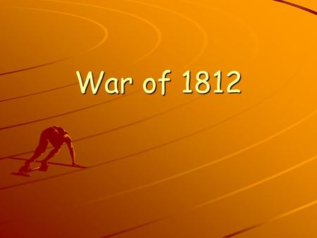 War of 1812. Violations of Neutrality USS Constitution-stop pirates in North Africa Impressment-forcing American sailors to serve on British ships. Embargo.