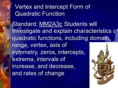 Vertex and Intercept Form of Quadratic Function