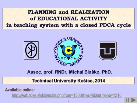 H 1. 2 2 3 4 5 - Notification the key elements of subject matter content - List the name of educational activity - Discussion of the test - Offer.