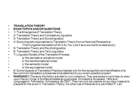 TRANSLATION THEORY EXAM TOPICS AND/OR QUESTIONS