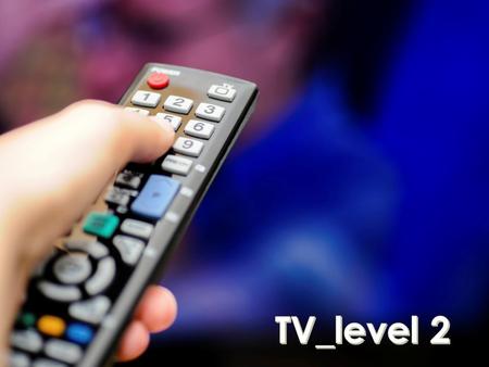 TV_level 2.