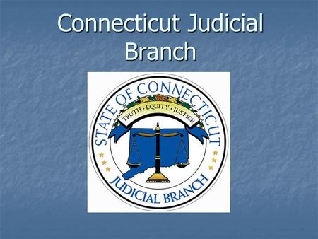 Connecticut Judicial Branch