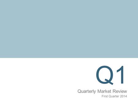 Quarterly Market Review