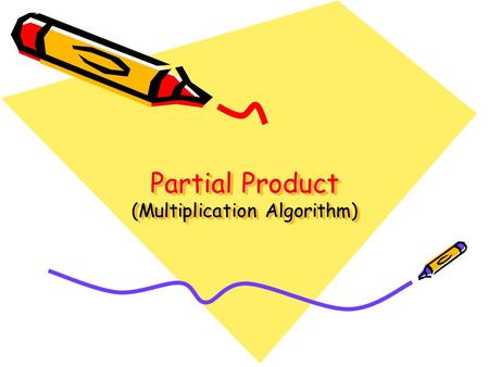 Partial Product (Multiplication Algorithm)