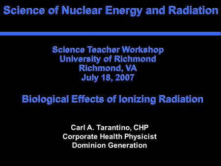 Biological Effects of Ionizing Radiation