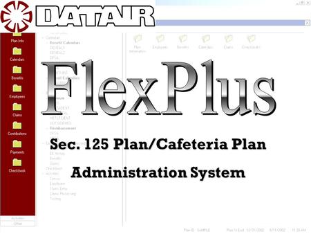 Sec. 125 Plan/Cafeteria Plan Administration System.