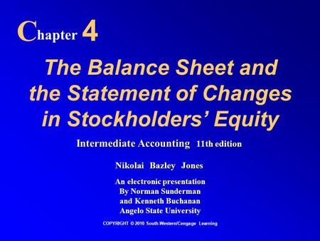 The Balance Sheet and the Statement of Changes in Stockholders’ Equity