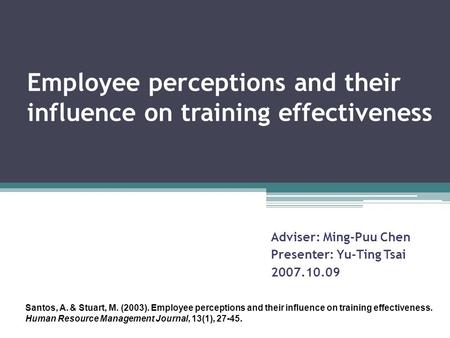 Employee perceptions and their influence on training effectiveness