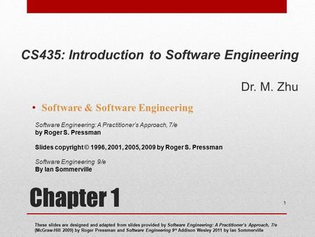 Chapter 1 Software Engineering: A Practitioner’s Approach, 7/e