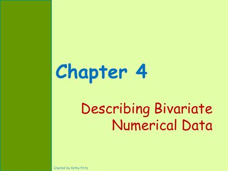 Describing Bivariate Numerical Data