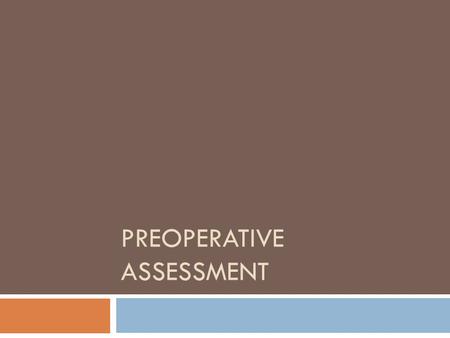 Preoperative assessment