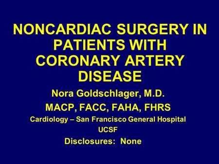 NONCARDIAC SURGERY IN PATIENTS WITH CORONARY ARTERY DISEASE