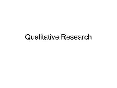 Qualitative Research.