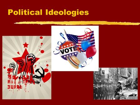 Political Ideologies.