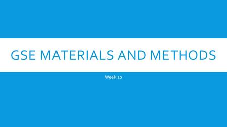 GSE Materials and Methods