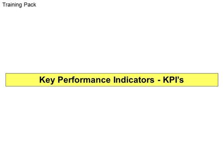 Key Performance Indicators - KPI’s