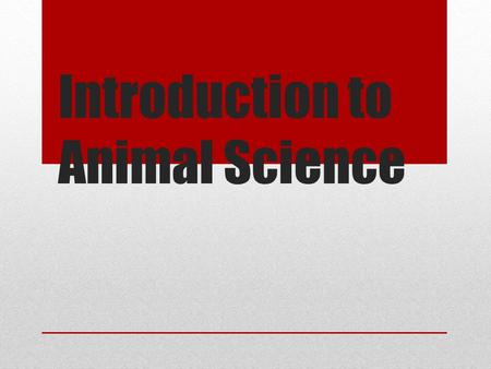 Introduction to Animal Science. Six Basic Nutrients Water Carbohydrates Fats Protein Mineral Vitamins.