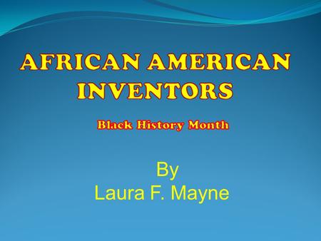 By Laura F. Mayne. Norbert Rillieux (1806-1894) An American chemist, the son of an engineer and a freed slave, invented a device to remove the water from.