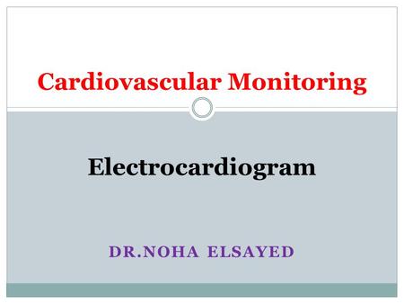 Cardiovascular Monitoring Electrocardiogram